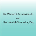 Dr. Warren J. Strudwick, Jr. and Lisa Ivancich Strudwick, Esq-100